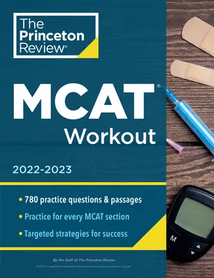 MCAT Workout, 2022-2023: 780 gyakorló kérdés és passzus az MCAT pontszerző sikerért - MCAT Workout, 2022-2023: 780 Practice Questions & Passages for MCAT Scoring Success