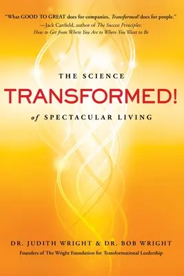 Átváltoztatva! A látványos élet tudománya - Transformed!: The Science of Spectacular Living