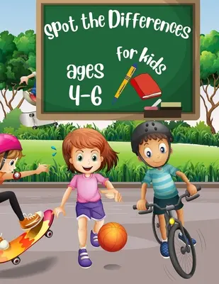 Spot the Differences 4-6 éves gyerekeknek: Keress és találd meg az összes különbséget ebből a szórakoztató és csodálatos oldalakból, Tökéletes ajándék gyermekednek, fiúknak és lányoknak, - Spot the Differences for kids ages 4-6: Search & Find all the differences from this fun and amazing pages, Perfect gift for your child, boys & girls,