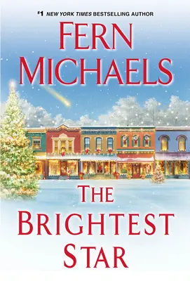 A legfényesebb csillag: A Heartwarming Christmas Novel - The Brightest Star: A Heartwarming Christmas Novel