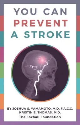 Megelőzheti a stroke-ot - You Can Prevent a Stroke