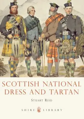 Skót nemzeti ruha és tartán - Scottish National Dress and Tartan