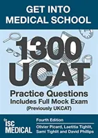 Get into Medical School - 1300 UCAT gyakorlati kérdések. Tartalmazza a teljes próbavizsgát - (Korábban UKCAT) - Get into Medical School - 1300 UCAT Practice Questions. Includes Full Mock Exam - (Previously UKCAT)