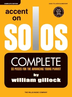 Accent on Solos - Complete: Korai és későbbi alapfokú szintek között - Accent on Solos - Complete: Early to Later Elementary Level