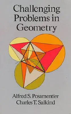 Kihívást jelentő problémák a geometriában - Challenging Problems in Geometry