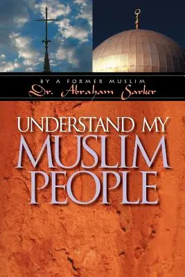 Értsd meg a muszlim népemet - Understand My Muslim People