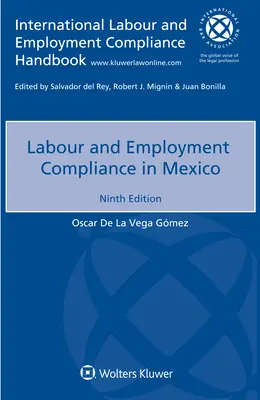 Munkaügyi és foglalkoztatási megfelelés Mexikóban - Labour and Employment Compliance in Mexico