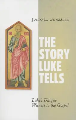 A Lukács által elbeszélt történet: Lukács egyedülálló tanúságtétele az evangéliumról - The Story Luke Tells: Luke's Unique Witness to the Gospel