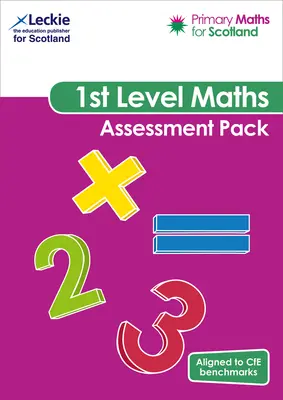 Primary Maths for Scotland First Level Assessment Pack - For Curriculum for Excellence Primary Maths (A Kiválósági Tantervhez) - Primary Maths for Scotland First Level Assessment Pack - For Curriculum for Excellence Primary Maths