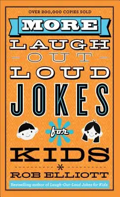 További hangos viccek gyerekeknek - More Laugh-Out-Loud Jokes for Kids