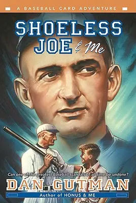 Cipő nélküli Joe és én - Shoeless Joe & Me