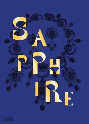 Zafír: A színek ünnepe - Sapphire: A Celebration of Color