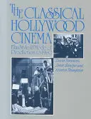 A klasszikus hollywoodi mozi: Filmstílus és gyártási mód 1960-ig - The Classical Hollywood Cinema: Film Style and Mode of Production to 1960