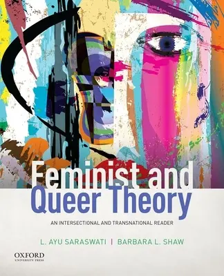 Feminista és queer elmélet: Interszekcionális és transznacionális olvasókönyv - Feminist and Queer Theory: An Intersectional and Transnational Reader