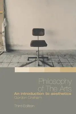 A művészetek filozófiája: Bevezetés az esztétikába - Philosophy of the Arts: An Introduction to Aesthetics