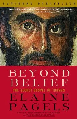 A hiten túl: Tamás titkos evangéliuma - Beyond Belief: The Secret Gospel of Thomas