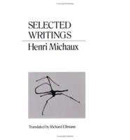 Válogatott írások Michaux - Selected Writings Michaux