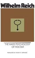 A fasizmus tömegpszichológiája - Mass Psychology of Fascism