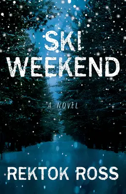 Ski Weekend