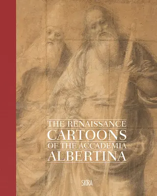 Az Accademia Albertina reneszánsz karikatúrái - The Renaissance Cartoons of the Accademia Albertina