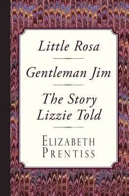 Little Rosa, Gentleman Jim és a Lizzie Told című történet - Little Rosa, Gentleman Jim & The Story Lizzie Told