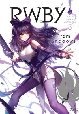 Rwby: Vol. 3, 3: Az árnyékból - Rwby: Official Manga Anthology, Vol. 3, 3: From Shadows