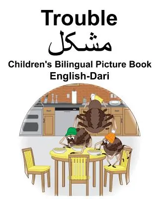 Angol-Dari Trouble Kétnyelvű gyermek képeskönyv - English-Dari Trouble Children's Bilingual Picture Book