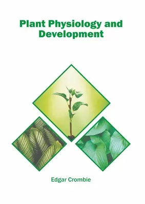 Növényi fiziológia és fejlődés - Plant Physiology and Development