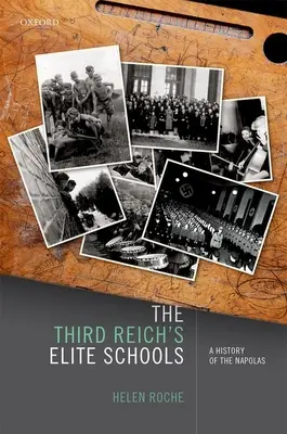 A Harmadik Birodalom elitiskolái: A Napolák története - The Third Reich's Elite Schools: A History of the Napolas