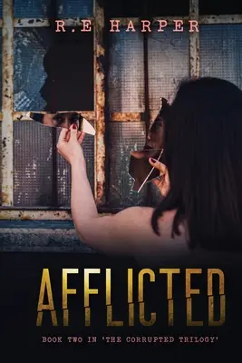 Afflicted