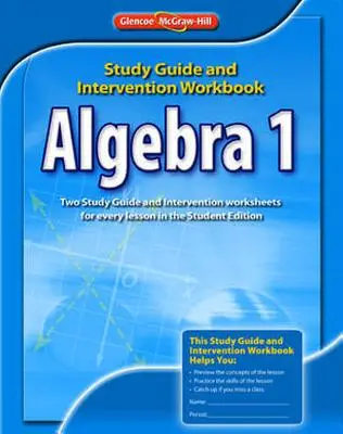 Algebra 1 Study Guide and Intervention Workbook (Algebra 1 tanulási útmutató és gyakorlófüzet) - Algebra 1 Study Guide and Intervention Workbook