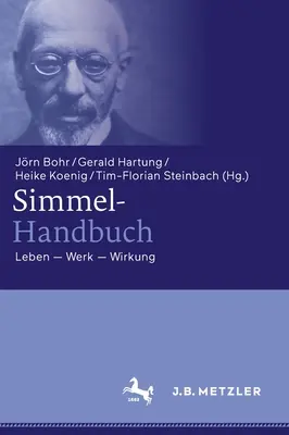 Simmel-kézikönyv: Leben - Werk - Wirkung - Simmel-Handbuch: Leben - Werk - Wirkung