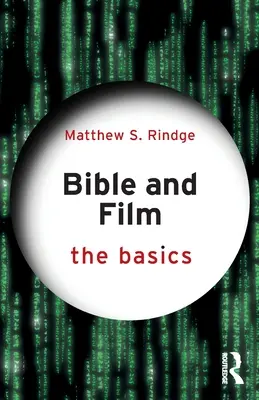 Biblia és film: Biblia: Az alapok - Bible and Film: The Basics