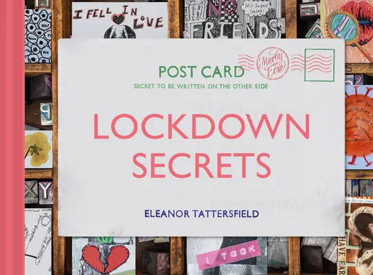 Lezárási titkok: Postai levelezőlapok a járványból - Lockdown Secrets: Postcards from the Pandemic