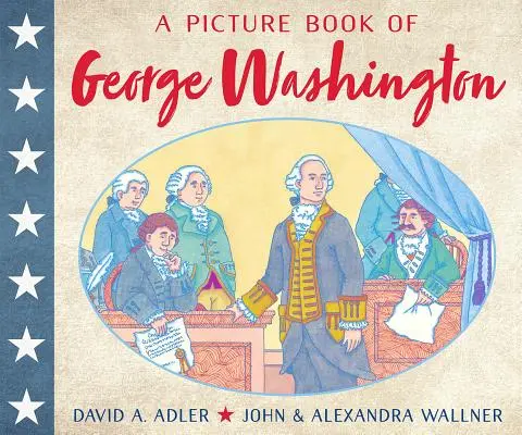 George Washington képeskönyve - A Picture Book of George Washington