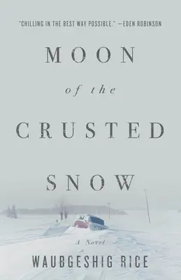 A hókoporsó holdja - Moon of the Crusted Snow