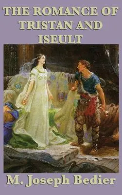 The Romance of Tristan and Iseult (Trisztán és Iseult románca) - The Romance of Tristan and Iseult