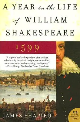 Egy év William Shakespeare életében: 1599 - A Year in the Life of William Shakespeare: 1599