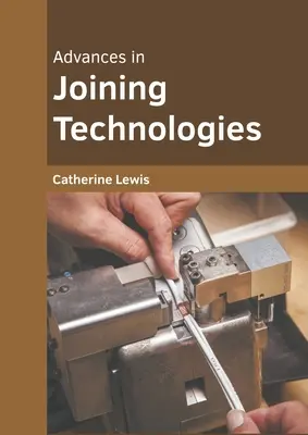 Fortschritte in der Fügetechnik - Advances in Joining Technologies