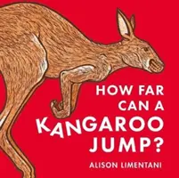 Milyen messzire tud ugrani egy kenguru? - How Far can a Kangaroo Jump?