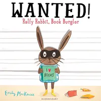 Wanted! Ralfy nyúl, könyvtolvaj - Wanted! Ralfy Rabbit, Book Burglar