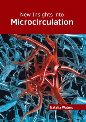 Új felismerések a mikrokeringésről - New Insights Into Microcirculation