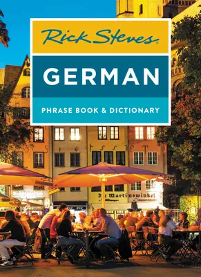 Rick Steves Német kifejezésgyűjtemény és szótár - Rick Steves German Phrase Book & Dictionary