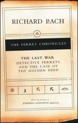 Az utolsó háború: Menyét nyomozó és az Aranycselekedet ügye - The Last War: Detective Ferrets and the Case of the Golden Deed