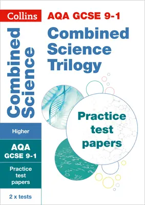 Collins GCSE 9-1 Revision - Aqa GCSE 9-1 Combined Science Higher Practice Test Papers (Gyakorlati tesztlapok) - Collins GCSE 9-1 Revision - Aqa GCSE 9-1 Combined Science Higher Practice Test Papers