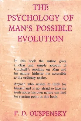 Az ember lehetséges fejlődésének pszichológiája - The Psychology of Man's Possible Evolution