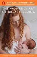 A szoptatás női művészete - Womanly Art of Breastfeeding