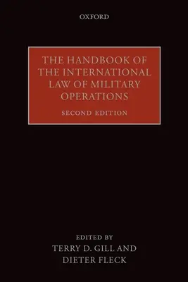A katonai műveletek nemzetközi jogának kézikönyve - The Handbook of the International Law of Military Operations