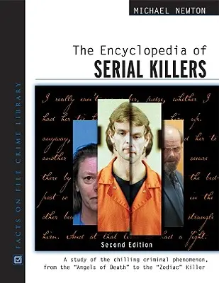 A sorozatgyilkosok enciklopédiája - The Encyclopedia of Serial Killers