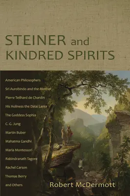 Steiner és rokon szellemek - Steiner and Kindred Spirits